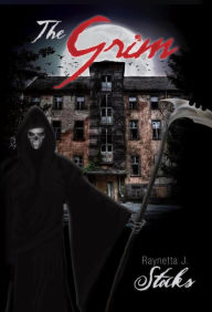 Title: The Grim, Author: Raynetta J Stocks