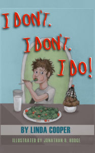 Title: I Don't. I Don't. I Do!, Author: Linda Hodge