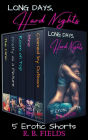 Long Days, Hard Nights: An Erotic Short Story Boxed Set