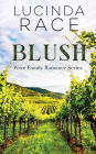 Blush: A Clean Small Town Winery Romance