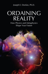 Title: Ordaining Reality, Author: Joseph Donlan
