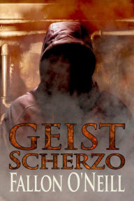 Title: Geist: Scherzo, Author: Fallon O'neill