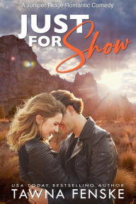 Title: Just for Show, Author: Tawna Fenske