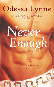 Title: Never Enough, Author: Odessa Lynne