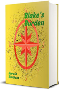 Title: Blake's Burden - Illustrated, Author: Harold Bindloss