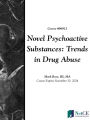 Novel Psychoactive Substances: Trends in Drug Abuse