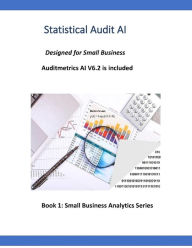 Title: Statistical Audit AI: AI Assisted Analytics, Author: Auditmetrics
