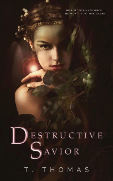 Destructive Savior: A Sweet Paranormal Romance