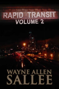 Title: Rapid Transit: Volume 2, Author: Wayne Allen Sallee