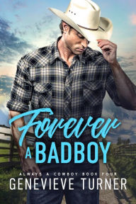 Title: Forever a Bad Boy, Author: Genevieve Turner