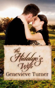 Title: The Hidalgo's Wife, Author: Genevieve Turner