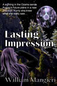 Title: Lasting Impression, Author: William Mangieri