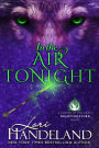 In the Air Tonight: A Sexy, Witchy Paranormal Series Starter