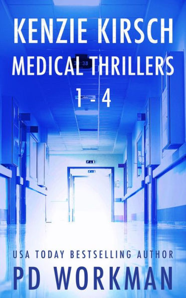 Kenzie Kirsch Medical Thrillers 1-4