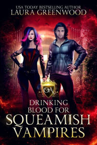 Title: Drinking Blood For Squeamish Vampires, Author: Laura Greenwood