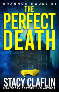 Title: The Perfect Death, Author: Stacy Claflin
