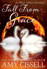 Title: Fall From Grace: A Midlife Magic in Eden Valley Novella, Author: Amy Cissell