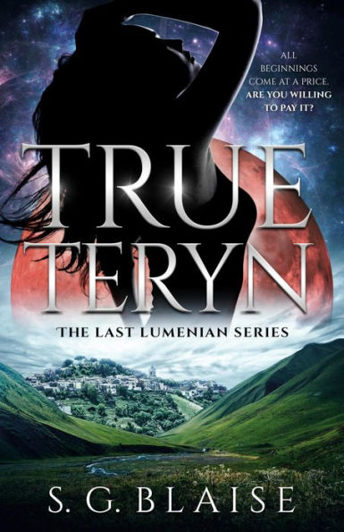 True Teryn: Sci Fi Adventure of Lilla discovering the greatest secret in the Seven Galaxies