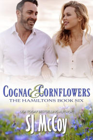 Title: Cognac and Cornflowers, Author: Sj Mccoy