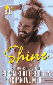 Title: Shine, Author: Susan Scott Shelley