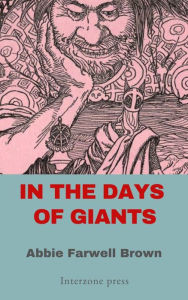 Title: In The Days of Giants, Author: Abbie Farwell Brown