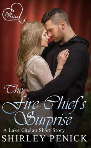 Title: The Fire Chief's Surprise, Author: Shirley Penick