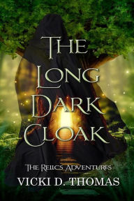 Title: The Long Dark Cloak, Author: Vicki D. Thomas