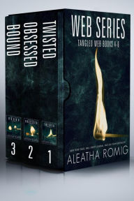 Title: Tangled Web: Books 4 - 6, Author: Aleatha Romig