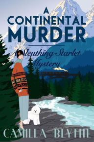 Title: A Continental Murder, Author: Camilla Blythe