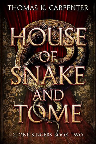 House of Snake and Tome: A Hundred Halls Novel