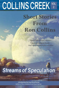 Title: Streams of Speculation, Author: Ron Collins