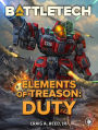 BattleTech: Elements of Treason: Duty