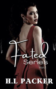 Title: The Fated Series, volume two, Author: Hl Packer