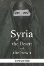 Syria the Desert and the Sown