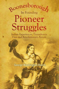 Title: Boonesborough, Author: George Washington Ranck