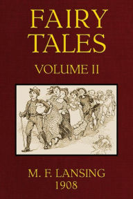 Title: Fairy Tales, Volume 2 (of 2), Author: Marion Lansing