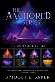 Title: The Anchored Series Collection, Author: Bridget E. Baker