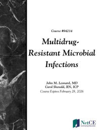 Title: Multidrug-Resistant Microbial Infections, Author: Carol Shenold