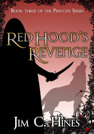 Title: Red Hood's Revenge, Author: Jim C. Hines