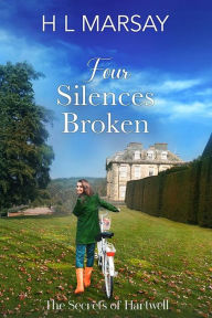 Title: Four Silences Broken, Author: H. L. Marsay