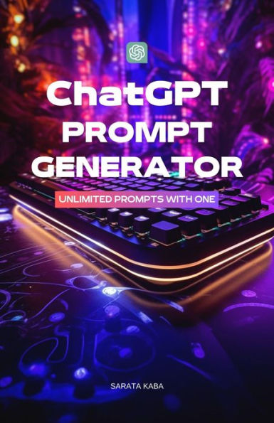 ChatGPT PROMPT GENERATOR: Unlimited Prompts with ONE