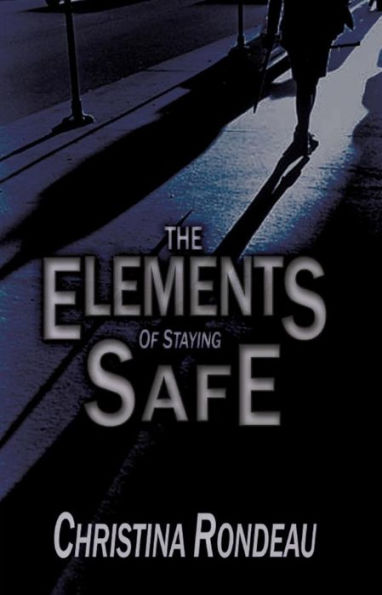 The Elements of Staying Safe