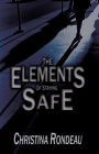 The Elements of Staying Safe