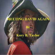 Title: MEETING DAVID AGAIN, Author: Kory B. Taylor