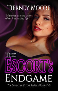 Title: The Escort's Endgame: A romantic erotica suspense story, Author: Tierney Moore