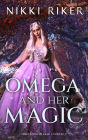 Omega and her Magic