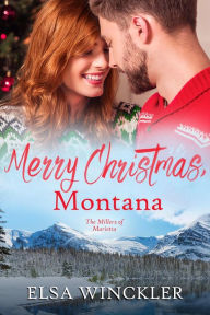 Free ebook pdf download for c Merry Christmas, Montana 9781961544260 by Elsa Winckler