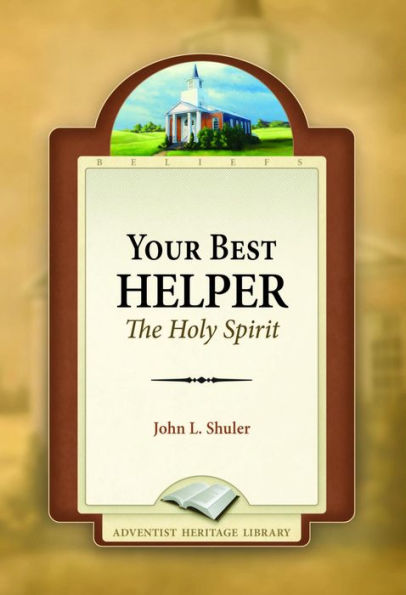 Your Best Helper: The Holy Spirit