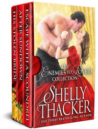 Title: The Enemies to Lovers Collection: Three Steamy Historical Romance Novels, Author: Shelly Thacker