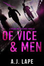 Of Vice and Men: An Action Fiction Novella